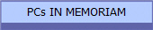 PCs IN MEMORIAM